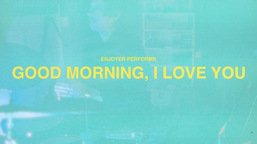 Good Morning, I Love You - In studio performance