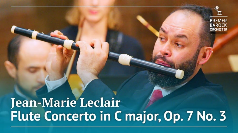 Jean-Marie Leclair: Flute Concerto in C major, Op. 7 No. 3 – Bremer Barockorchester