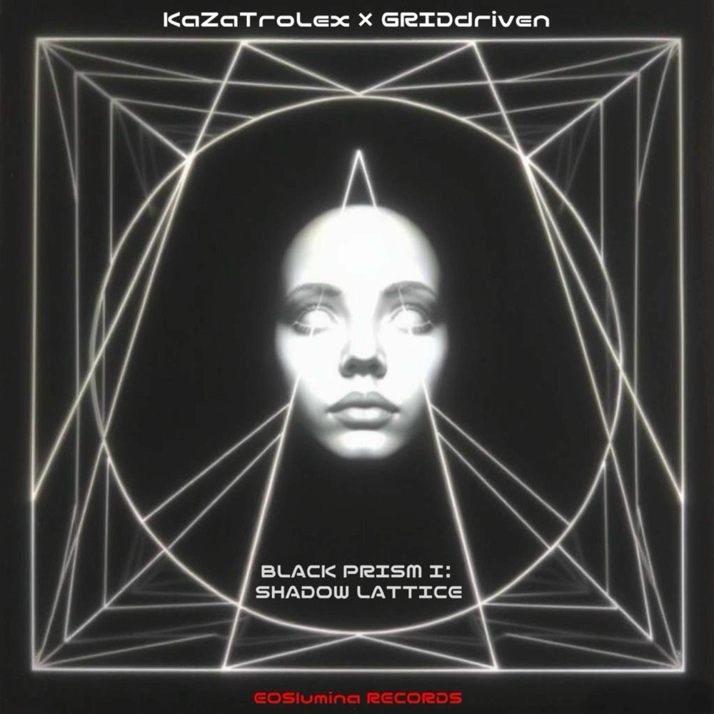 BLACK PRISM I: SHADOW LATTICE (KaZaTroLex Sessions)