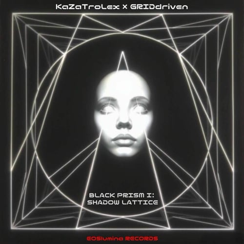 BLACK PRISM I: SHADOW LATTICE (KaZaTroLex Sessions)