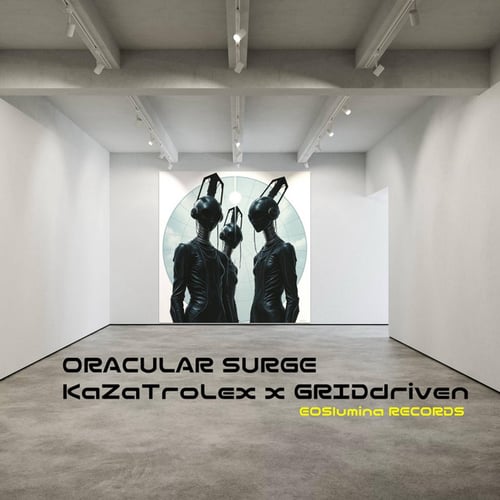 ORACULAR SURGE (KaZaTroLex Sessions)