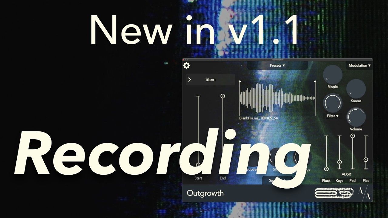 Instant instruments: Record straight into Outgrowth (v1.1 update)