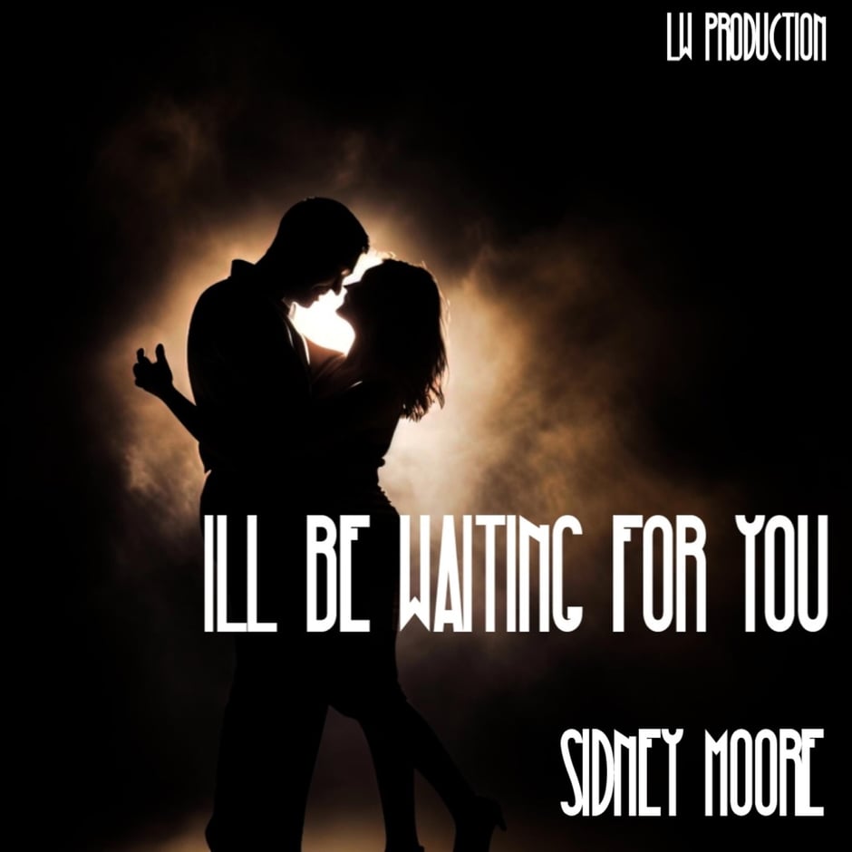 I'll be waiting for you