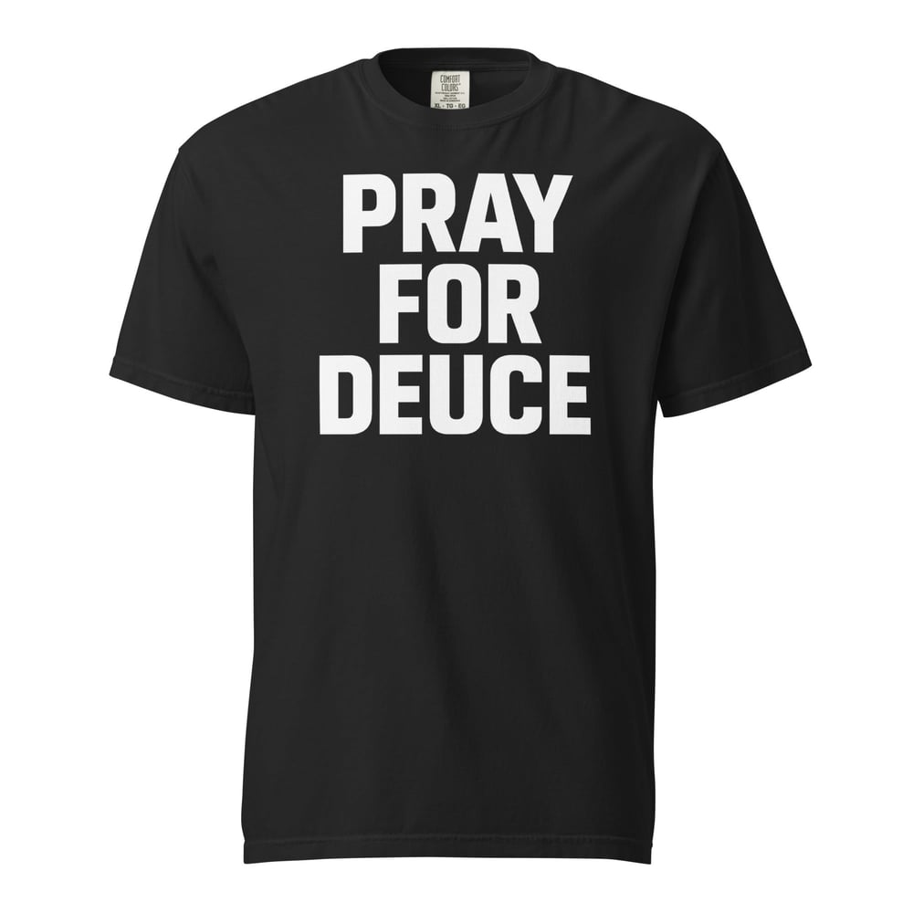 Pray For Deuce Tee