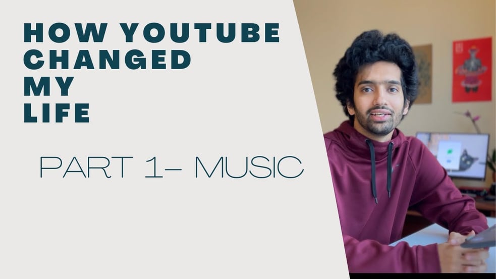 How YouTube Changed My Life - Music