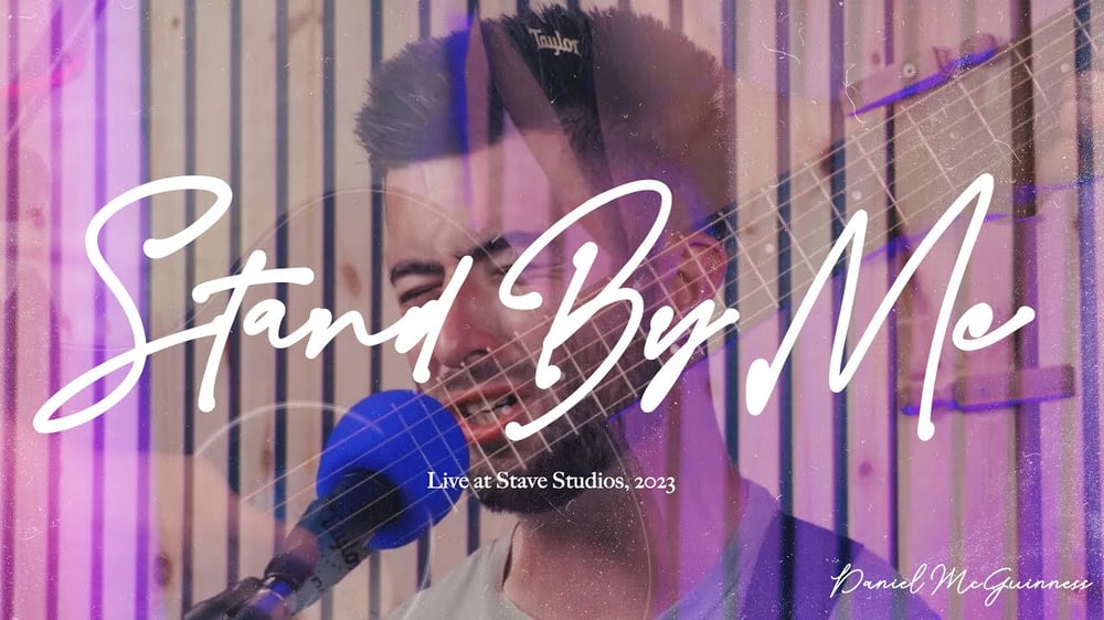 Daniel McGuinness - Stand By Me (Oasis Cover) - Live at Stave Studios, 2023