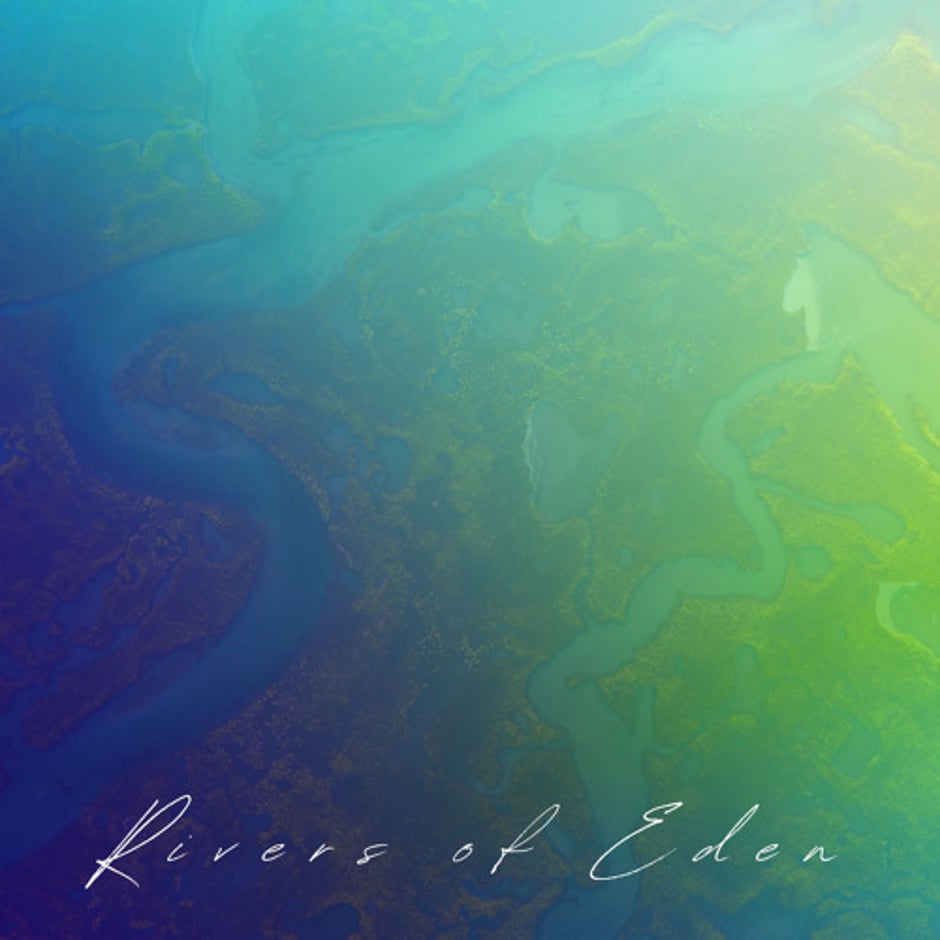 Rivers of Eden