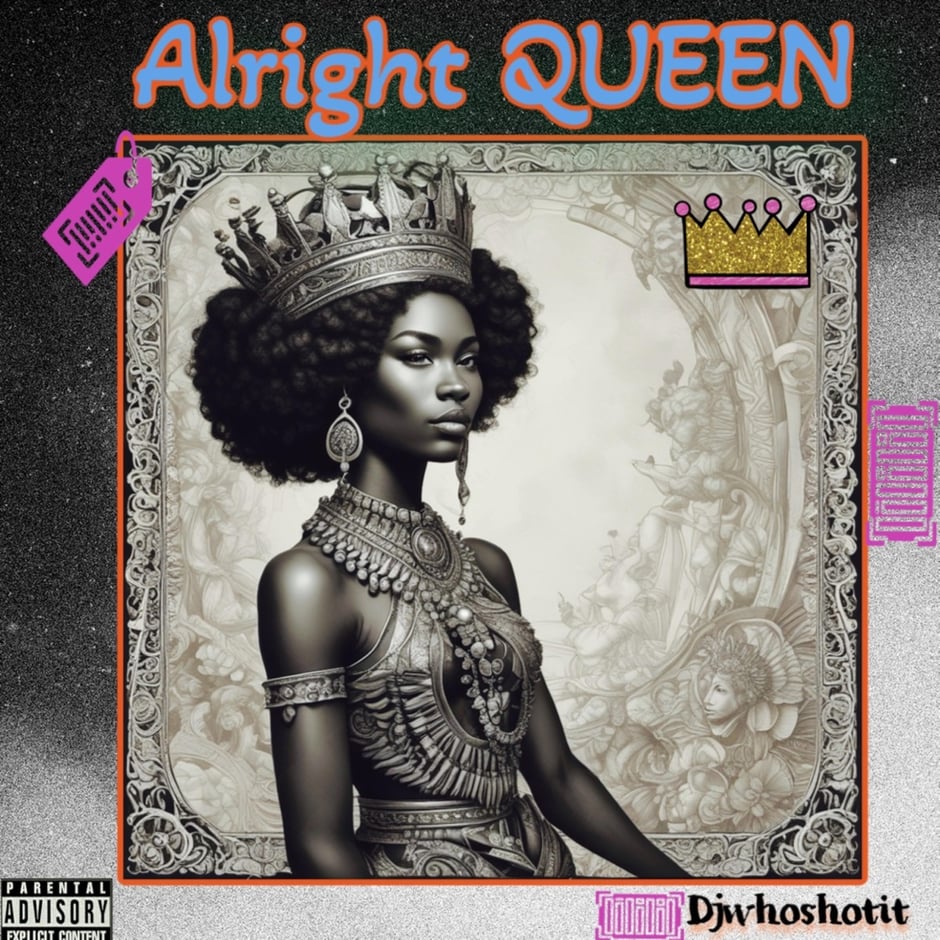 Alright Queen