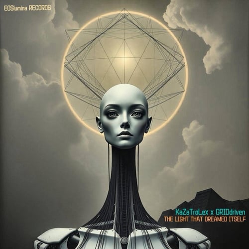 THE LIGHT THAT DREAMED ITSELF (KaZaTroLex Sessions)