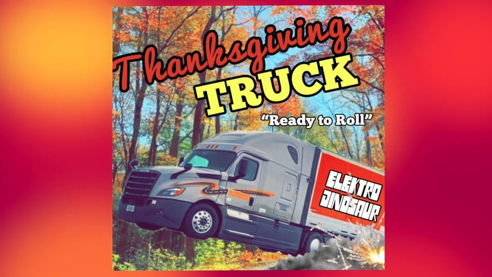 The Official Thanksgiving ANTHEM is Here! "Thanksgiving Truck" (Second to Adam Sandler Only)
