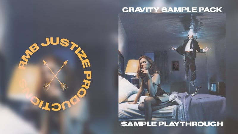 RMB Justize Presents - Gravity Sample Pack (Playthrough)