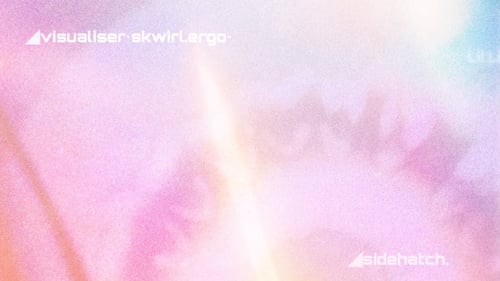 ◢sidehatch.:◢visualiser•skwirl.ergo•••
