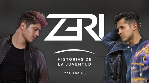 ZERI #LOG3 Historias de la juventud #ÉramosJóvenes