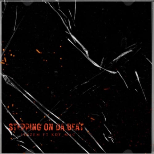 STEPPING ON DA BEAT (feat. kdf_mac)