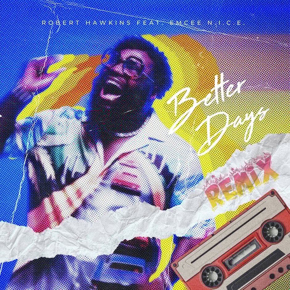 Better Days (Remix) [feat. Emcee N.I.C.E.]