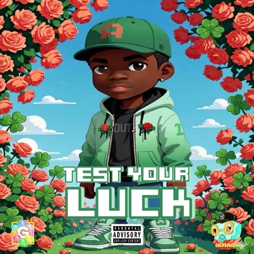Test Your Luck (feat. CGN BRANDOE)