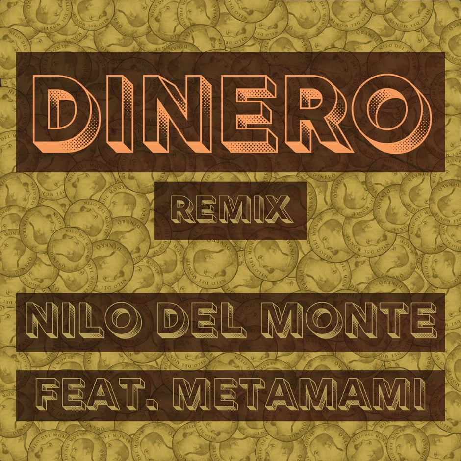 Dinero (feat. METAMAMI) [Remix]