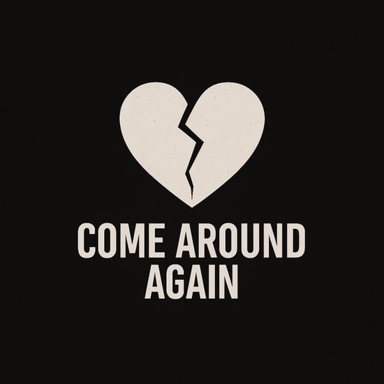 Come Around Again