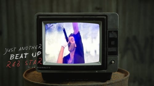 Just Another Beat Up R&B Star: The Nick Barrett Story