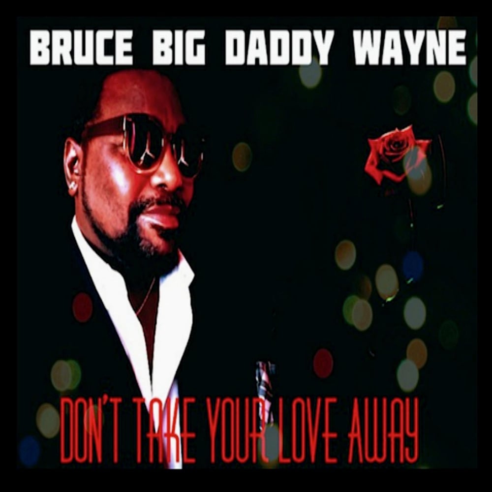 Don't Take Your Love Away