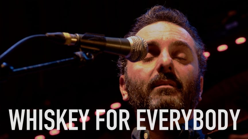 "Whiskey for Everybody" - Live