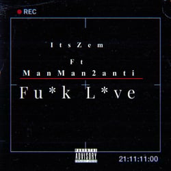 F**K LOVE (feat. manman2anti)