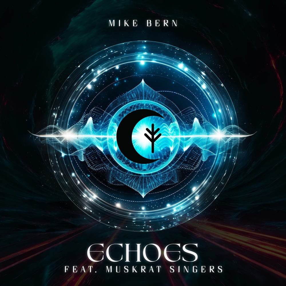 Echoes (feat. Muskrat Singers)