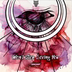 Won't Stop Loving You