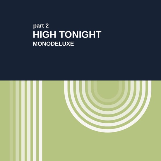 High Tonight (Part Two)