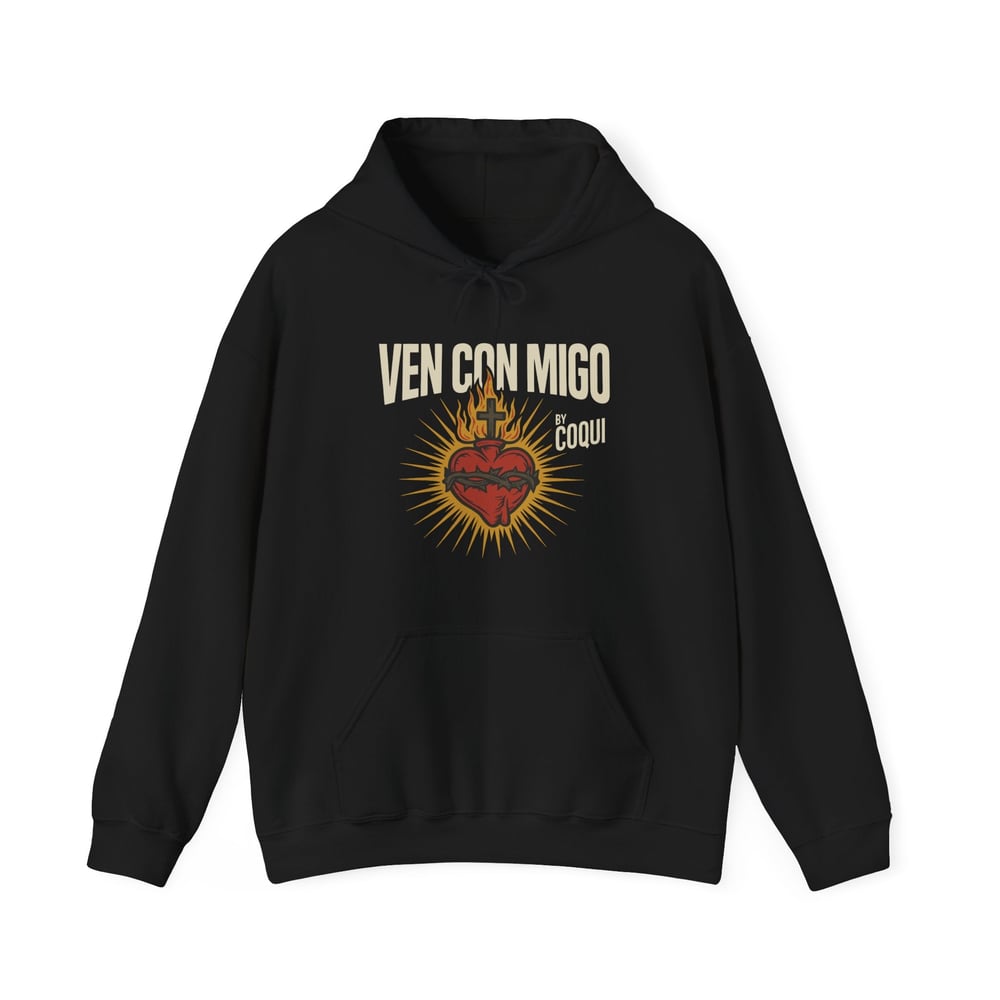 "Ven Con Migo" Hooded Sweatshirt