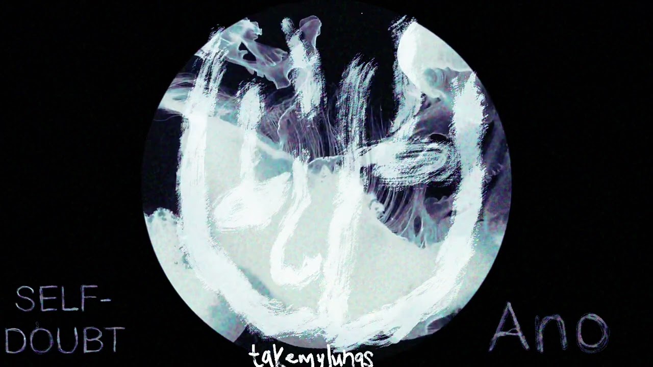 Take My Lungs - SELF-DOUBT (Full Album) (Official Audio)