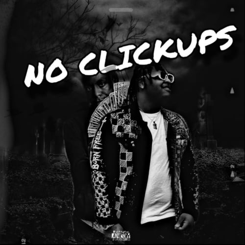 No Clickups - Single (feat. Glosamaa)