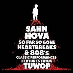 SO FAR SO GONE - SAHN HOVA Remix Featuring TUWOP { Prod by FYGMAN }