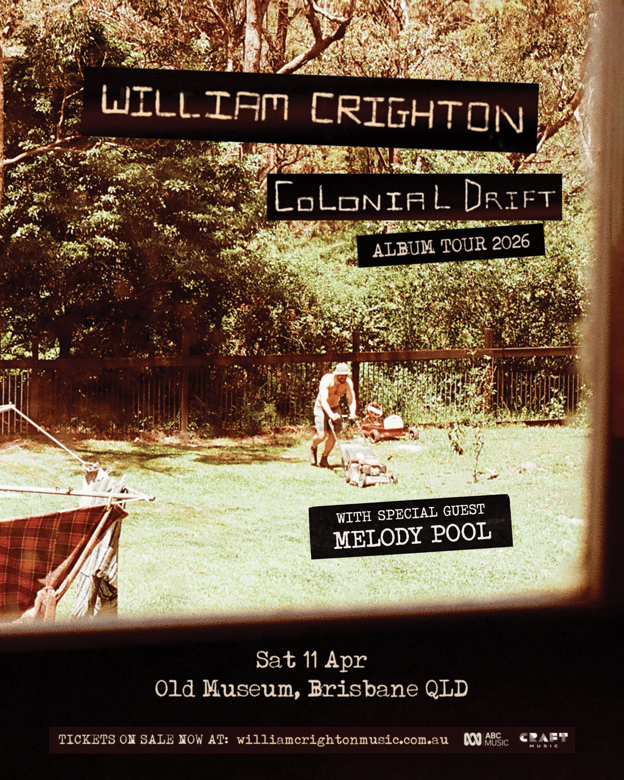 William Crighton "Colonial Drift"  Album Tour