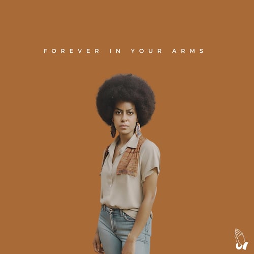 Forever in Your Arms