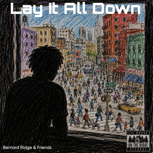 Lay It All Down
