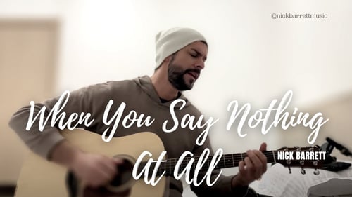 When You Say Nothing At All - Nick Barrett (Acoustic Cover)