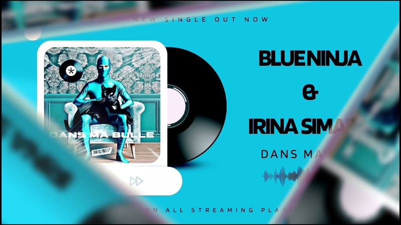 Blue Ninja & Irina Simard - Dans ma bulle