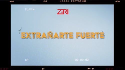 ZERI  "Extrañarte Fuerte" (Official Lyric Video)