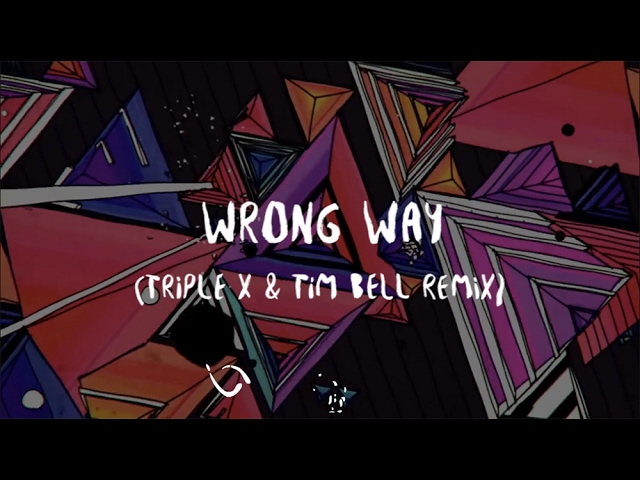 Stone Van Brooken - Wrong Way (Triple X & Tim Bell Remix) [Official Lyric Video] image