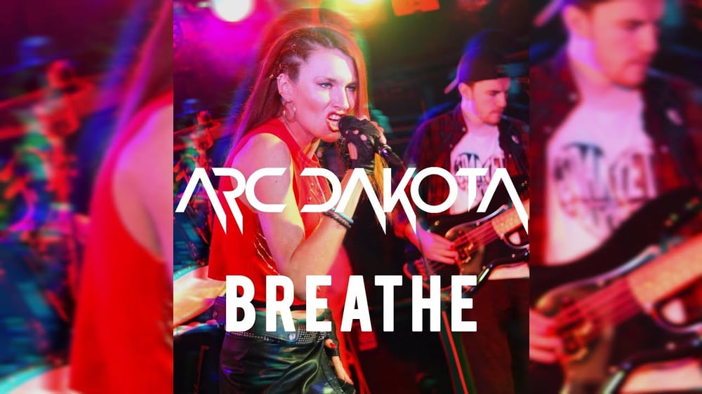 Breathe (Live) - Arc Dakota