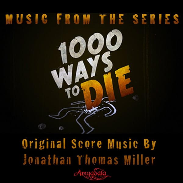 1000 Ways To Die (Original Soundtrack) image