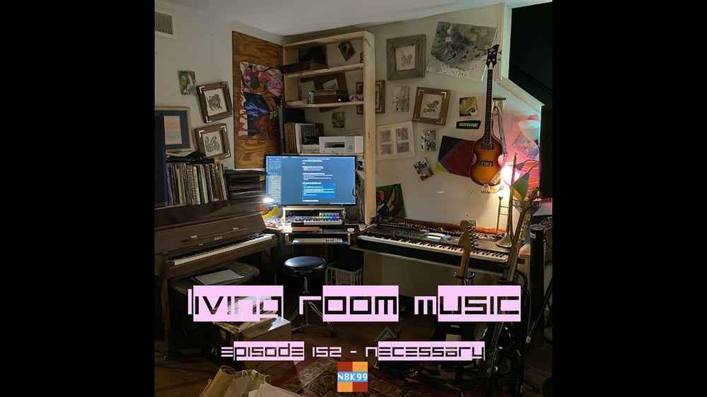 Episode 152 - Necessary