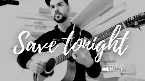 Save Tonight - Eagle Eye Cherry (Nick Barrett Acoustic Cover)