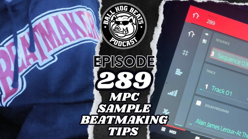 Ball Hog Beats Podcast Episode 289 | DND : Quiet Episode | MPC SAMPLE BEATMAKING TIPS