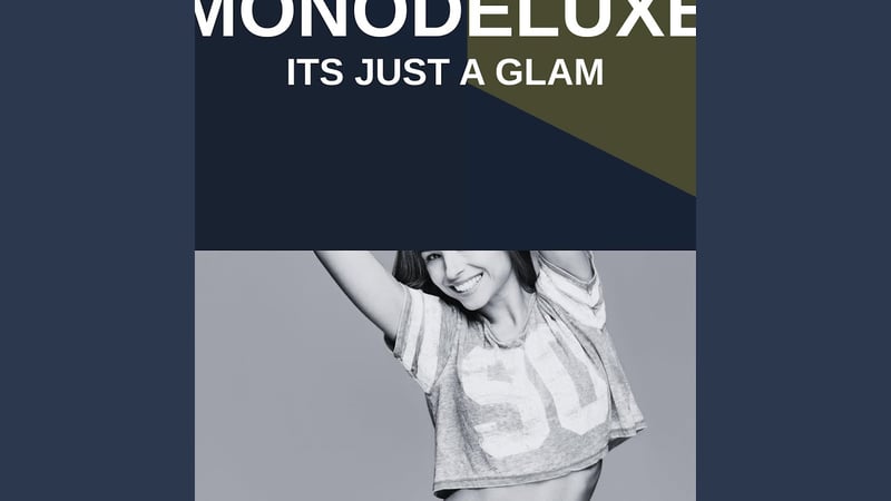 Its Just A Glam (Main Mix)