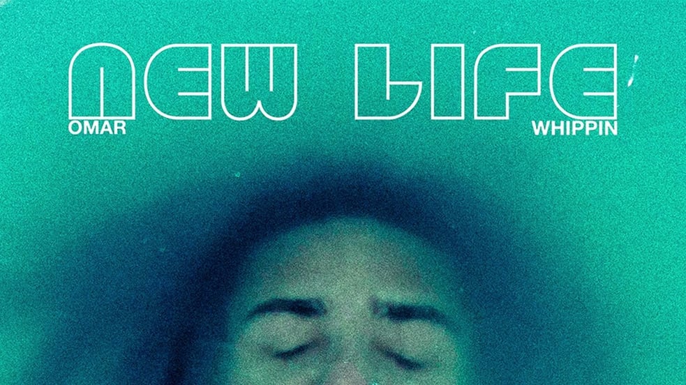 Omar Whippin - NEW LIFE [Official Audio]