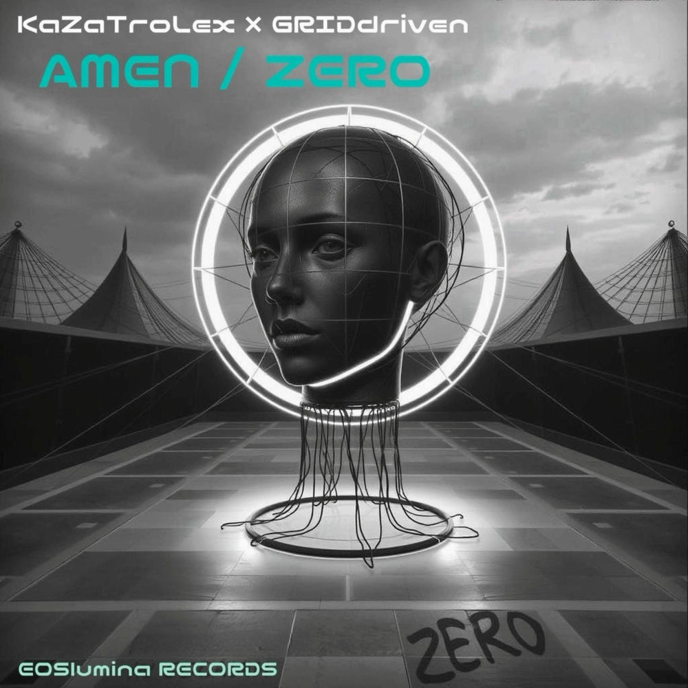 AMEN / ZERO (KaZaTroLex Sessions)