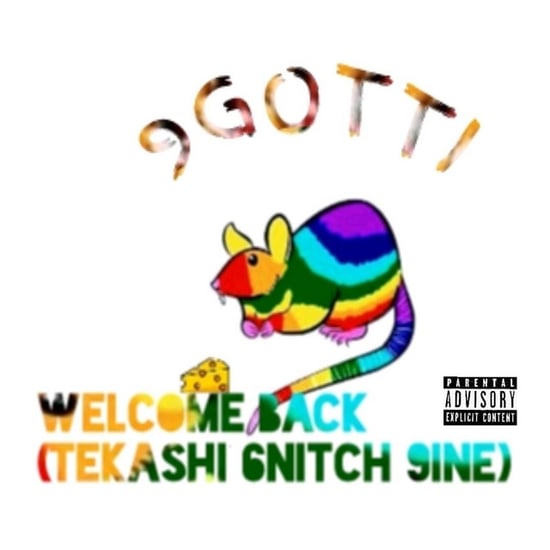Welcome Back (Tekashi 6nitch 9ine)