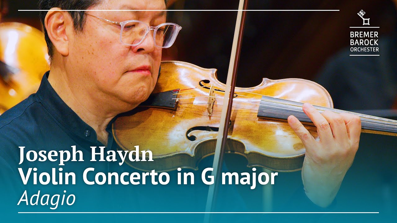 Joseph Haydn: Violin Concerto in G major, Hob.VIIa:4, Adagio